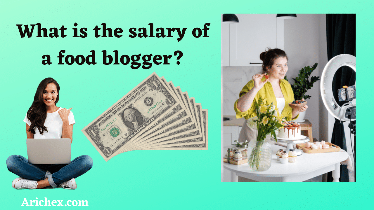 What is the salary of a food blogger?