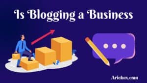 Is blogging a business